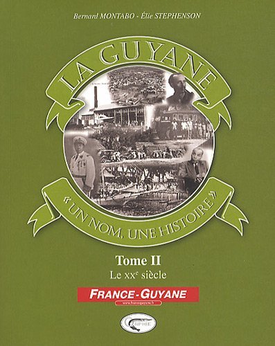 La Guyane, un nom, une histoire
