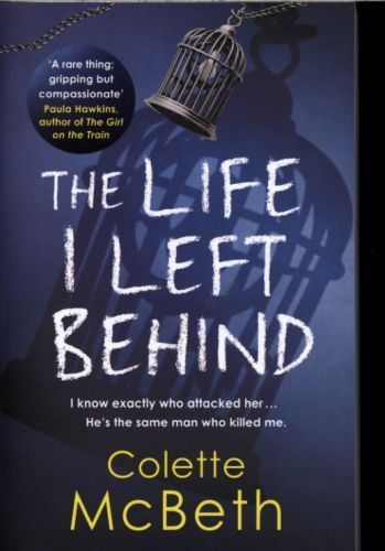 The Life I Left Behind