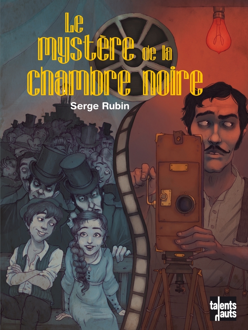 LE MYSTERE DE LA CHAMBRE NOIRE