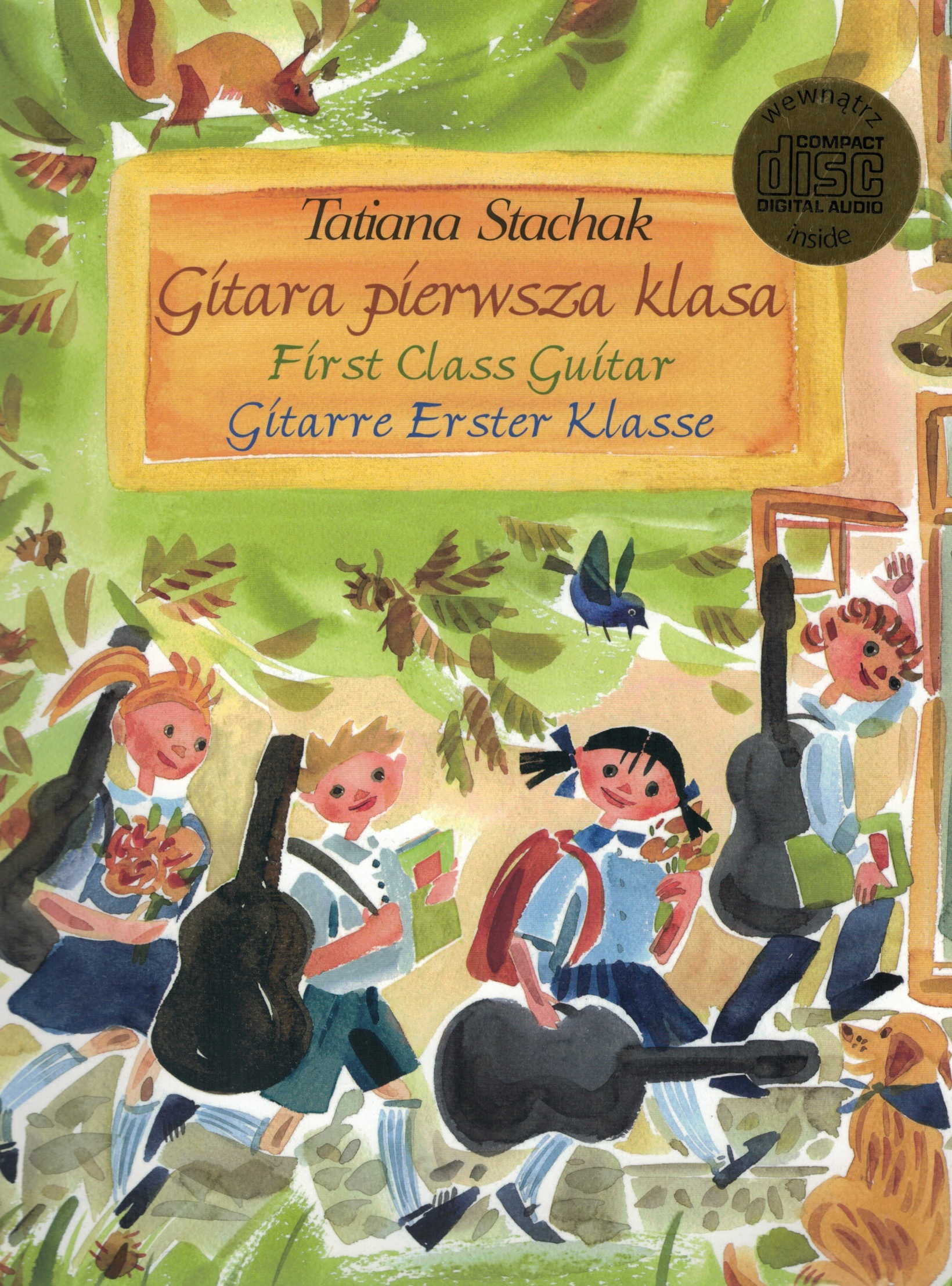 TATIANA STACHAK : FIRST CLASS GUITAR (CD) EDITION - RECUEIL + CD