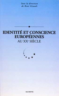 Identité et conscience européennes au XXe siècle