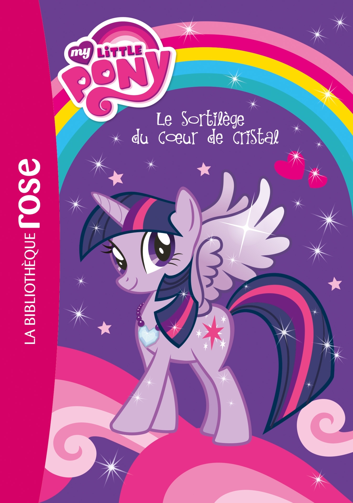 My Little pony 01 - (NOUVELLE SÉRIE) - Le sortilège du coeur de cristal