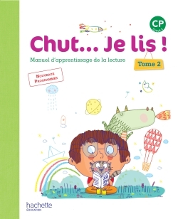Chut... Je lis ! Méthode de lecture CP - Livre élève Tome 2 - Ed. 2016