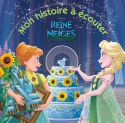 LA REINE DES NEIGES - Mon histoire à écouter - Une Fête Givrée - Livre CD - Disney