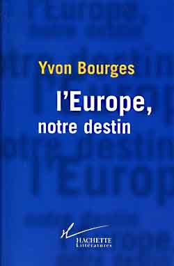 L'Europe, notre destin