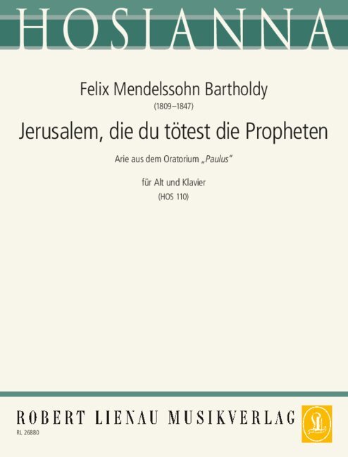 Jerusalem, die du tötest die Propheten