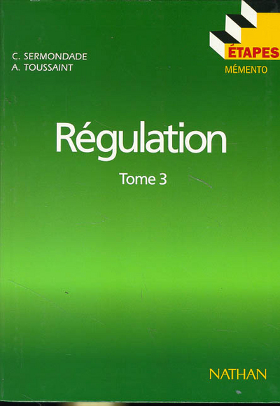 Régulation BTS - Tome 3 Étapes-Mémento