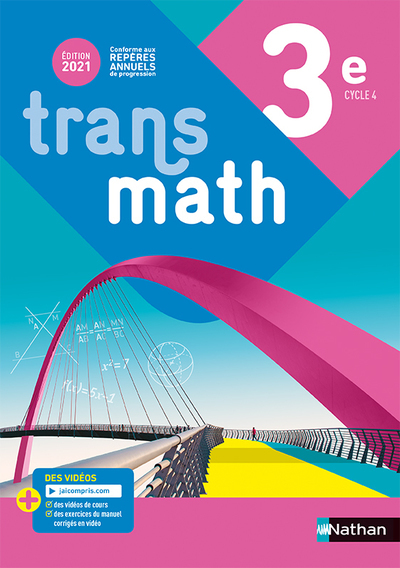 Transmath Mathématiques 3e - Manuel élève - 2021
