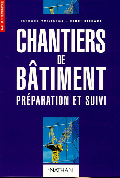 Chantiers de bâtiment Préparation et suivi Génie civil, Livre de l'élève Livre de l'élève
