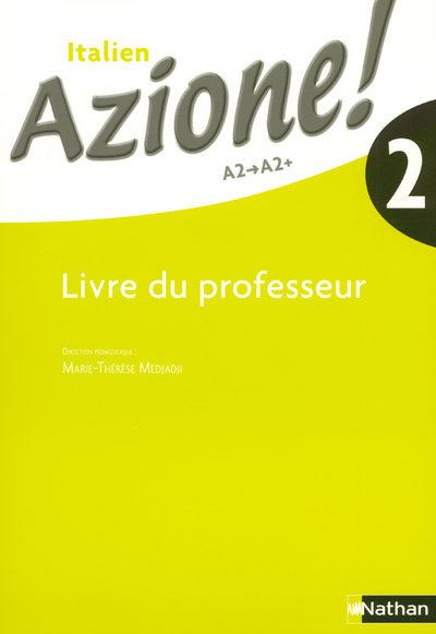 Azione ! Niveau 2 2008 - Livre du professeur