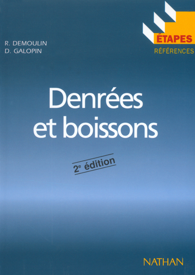 DENREES ET BOISSONS BEP BPRO BAC BTS 2E EDITION