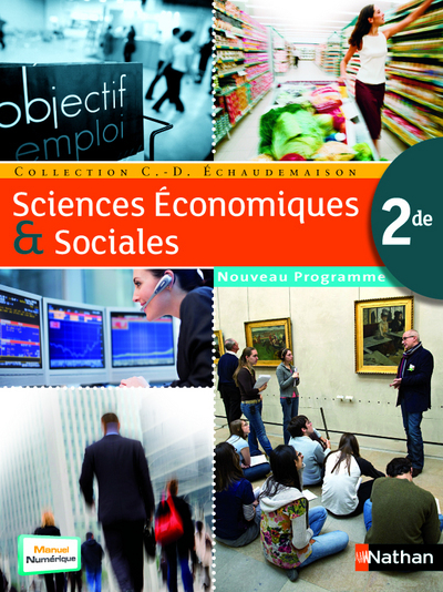 SCIENCES ECONOMIQUES & SOCIALES 2DE GRAND FORMAT 2010