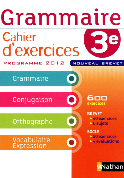 GRAMMAIRE 3E CAHIER D'EXERCICES 2012