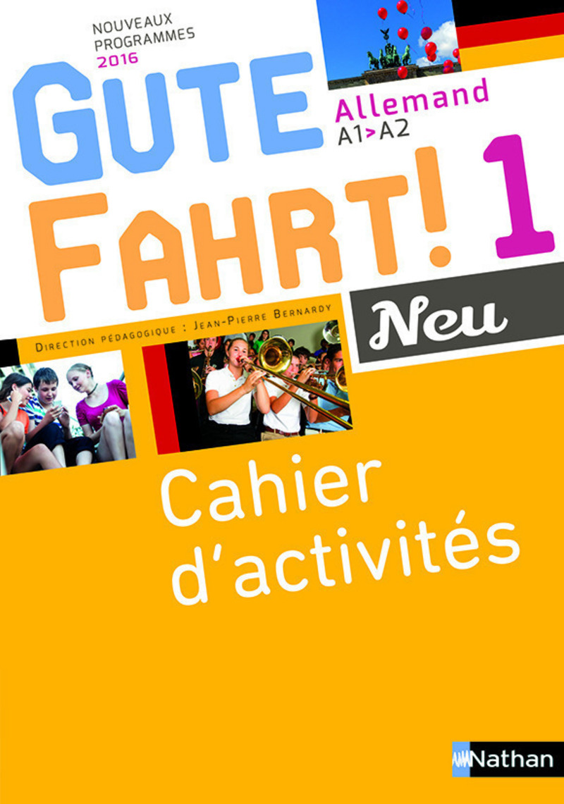 Gute Fahrt Neu 1 2016 -Cahier d'activités