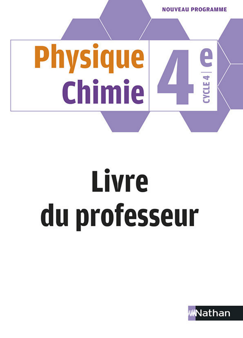 Physique Chimie 4e - Livre du Professeur 2017