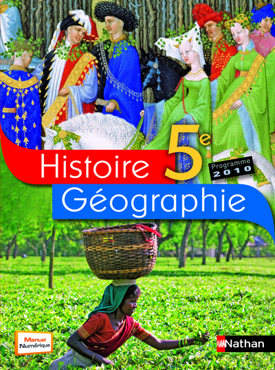 Histoire-Géographie 5ème 2010 - manuel grand format