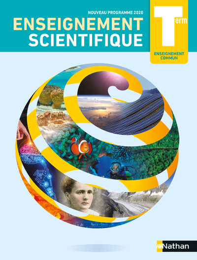 Enseignement Scientifique Term - Enseignement commun - Manuel 2020
