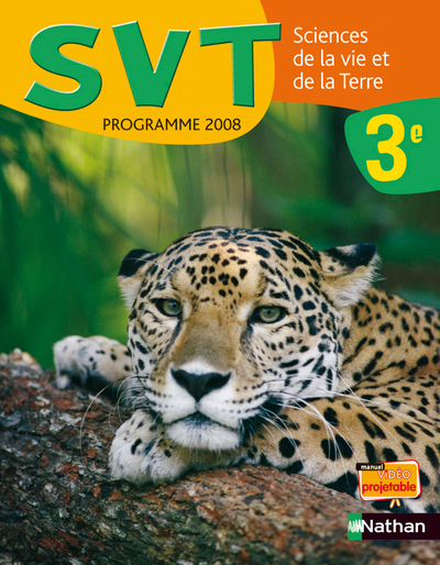 Sciences de la Vie et de la Terre 3e 2008
