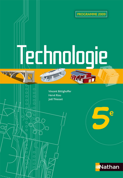 Technologie - 5eTechnologie Collège Manuels Livre de l'élève