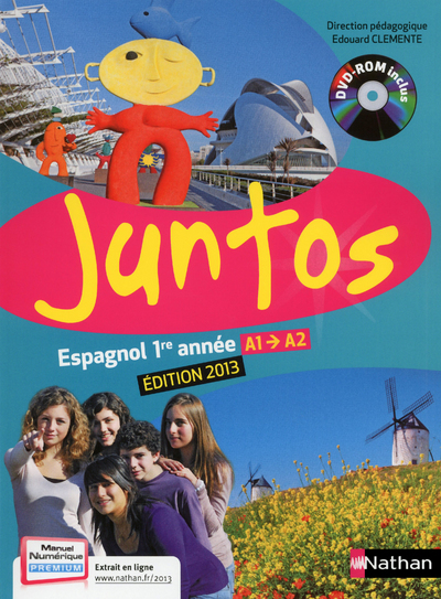 Juntos 1re année + DVD-Rom élève 2013