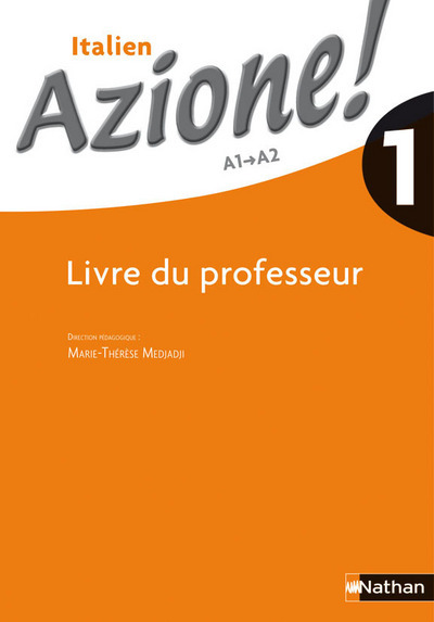 Azione ! Niveau 1 2007 - Livre du professeur