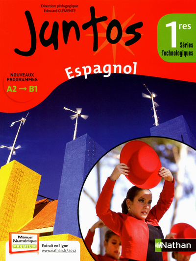 Juntos 1re Séries technologiques 2012