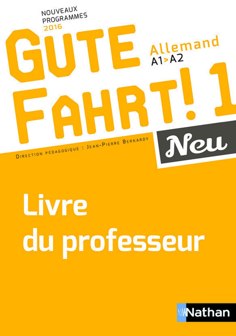 Gute Fahrt 1 Neu Livre du Professeur 2016
