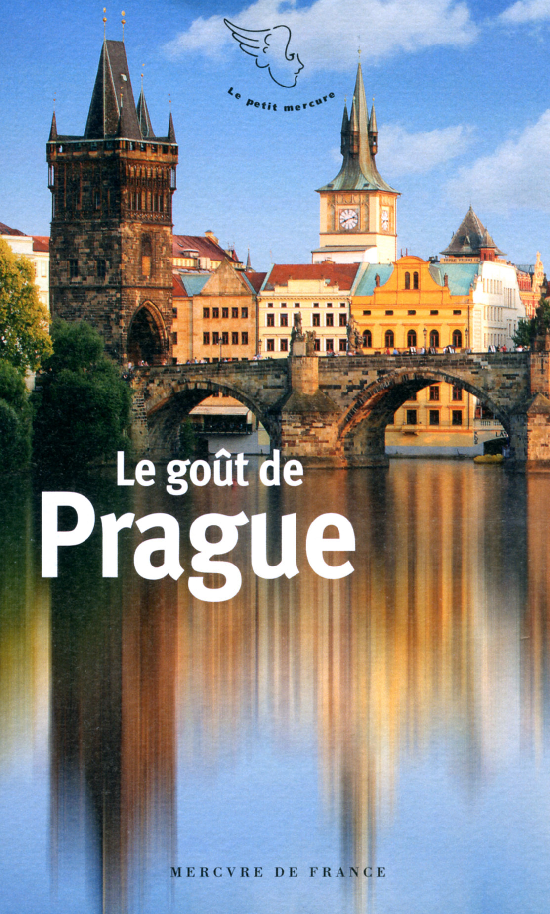 LE GOUT DE PRAGUE