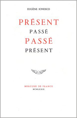 Présent passé, passé présent