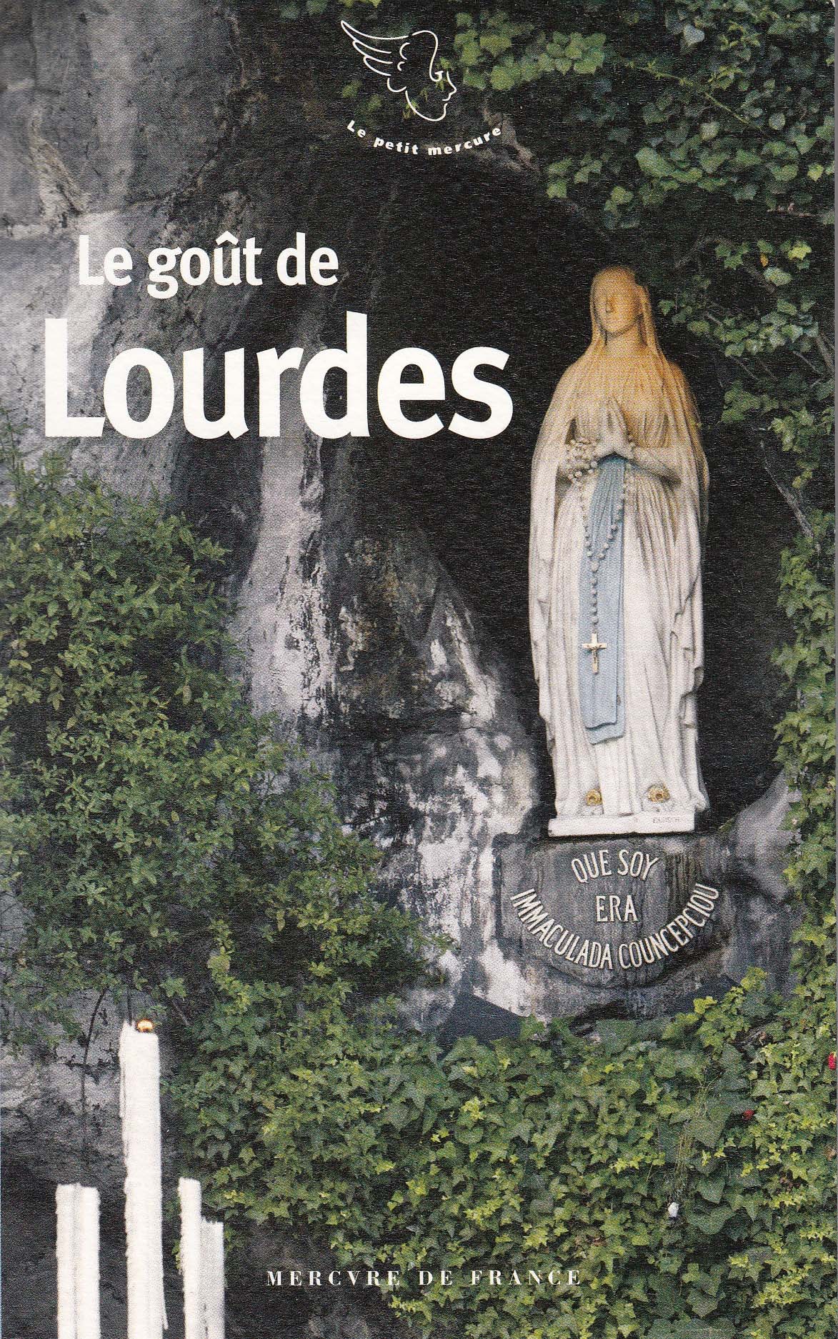 Le goût de Lourdes