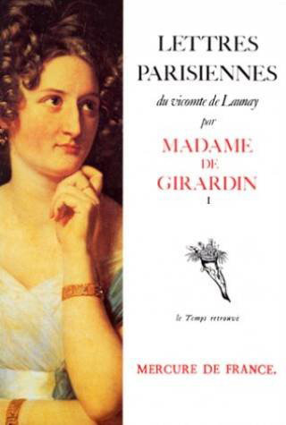 LETTRES PARISIENNES DU VICOMTE DE LAUNAY