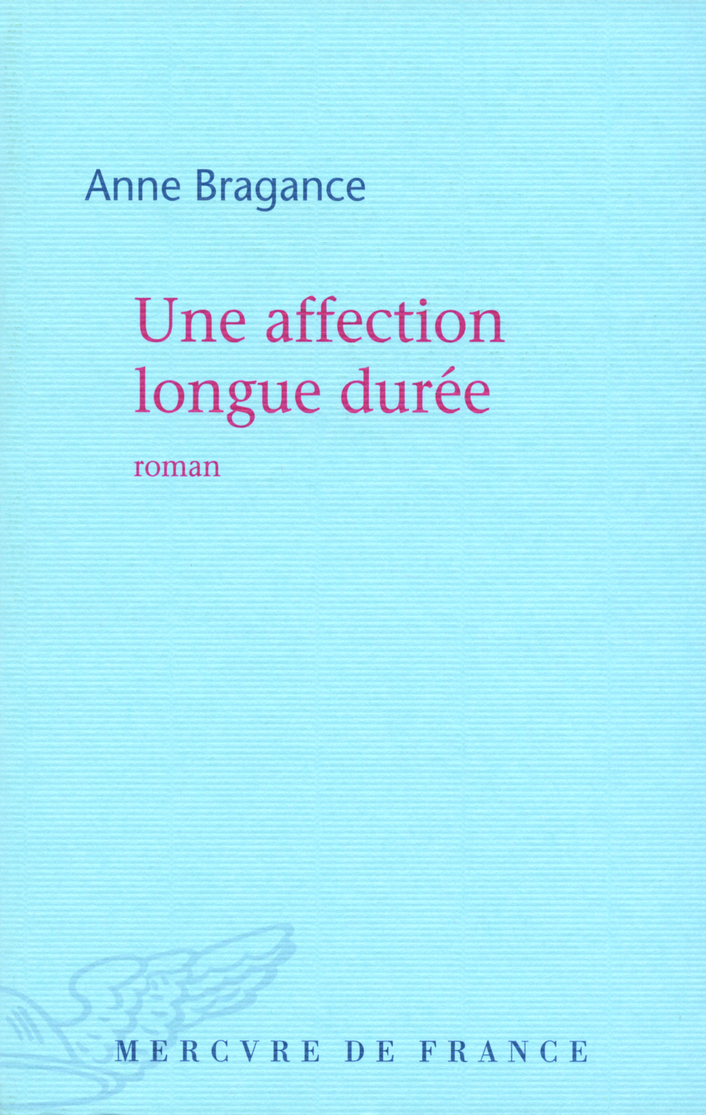Une affection longue durée
