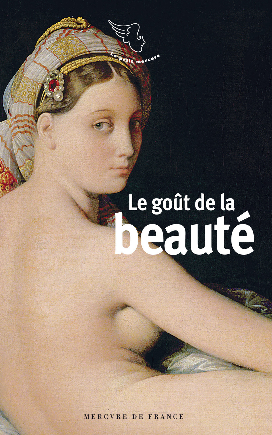 LE GOUT DE LA BEAUTE