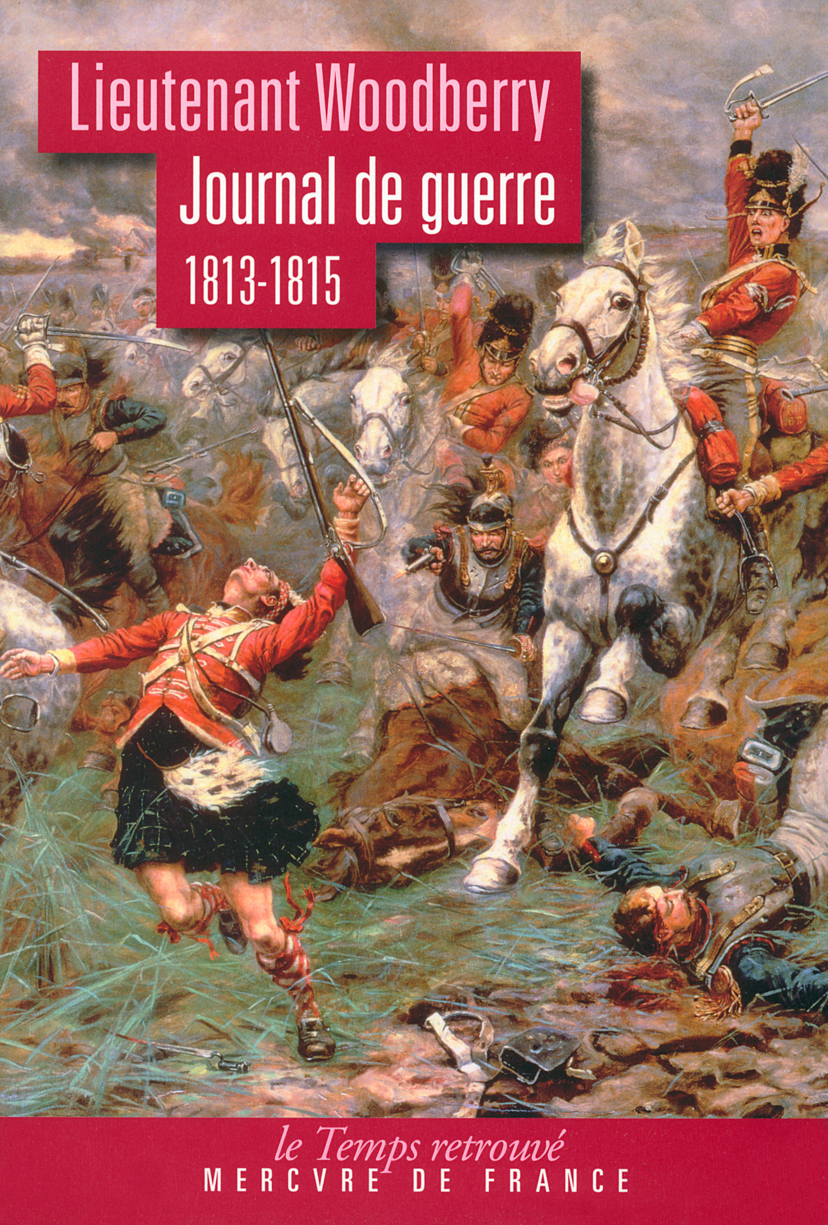 JOURNAL DE GUERRE  (1813-1815)