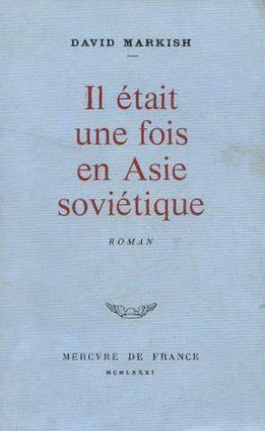 Il était une fois en Asie soviétique