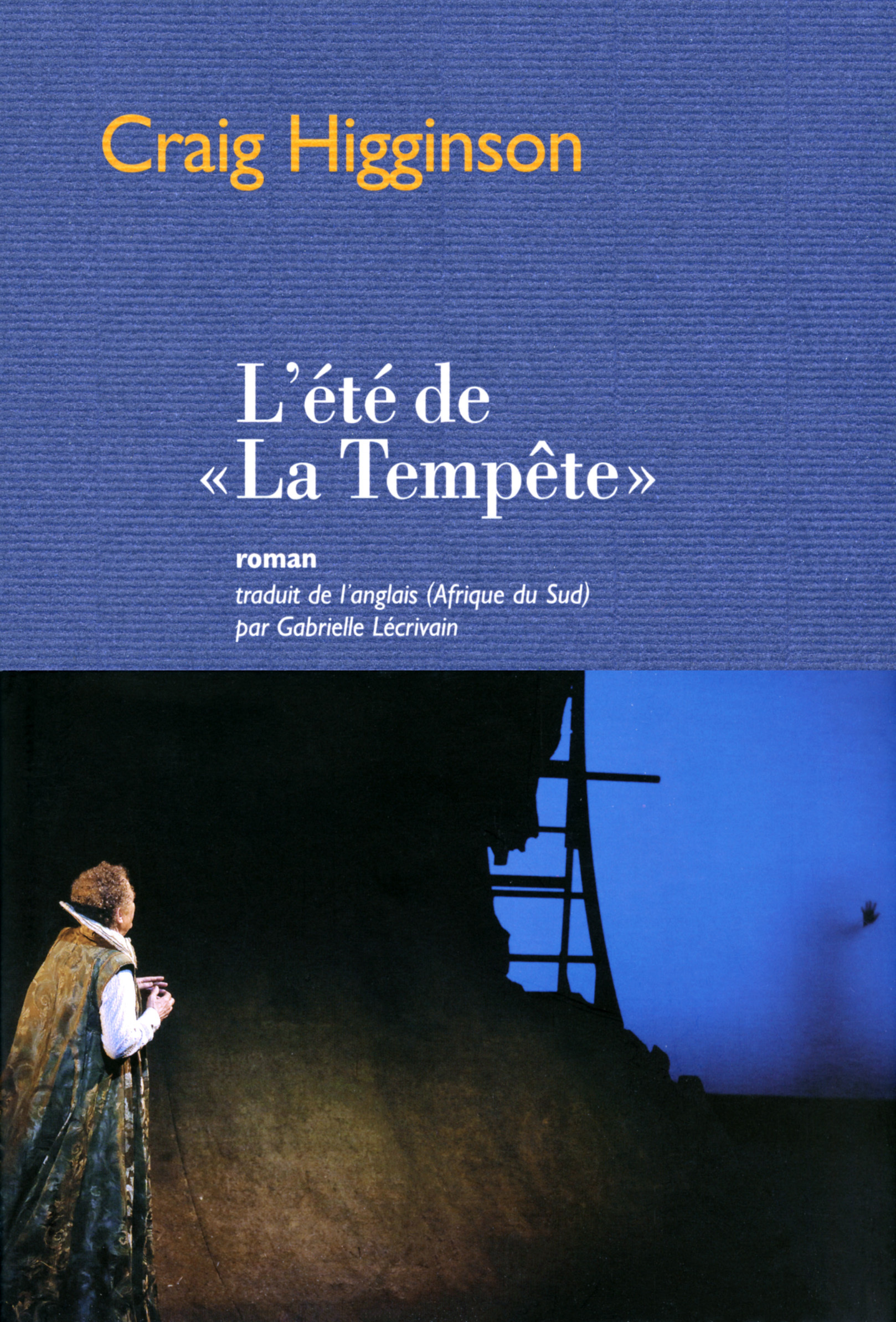 L'été de "La Tempête"