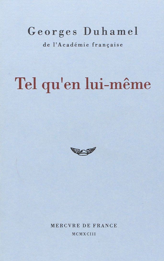 Tel qu'en lui-même...