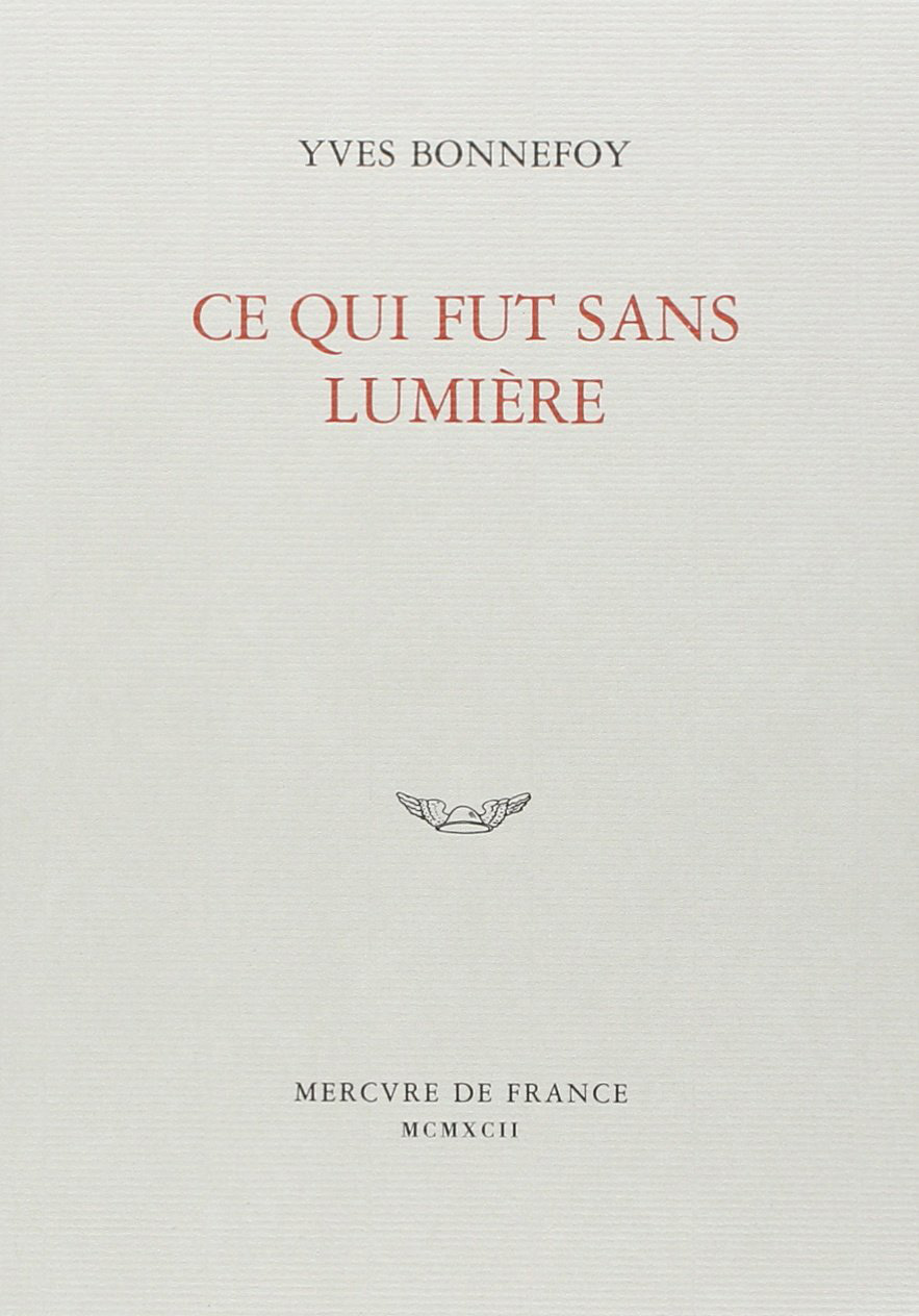 Ce qui fut sans lumière