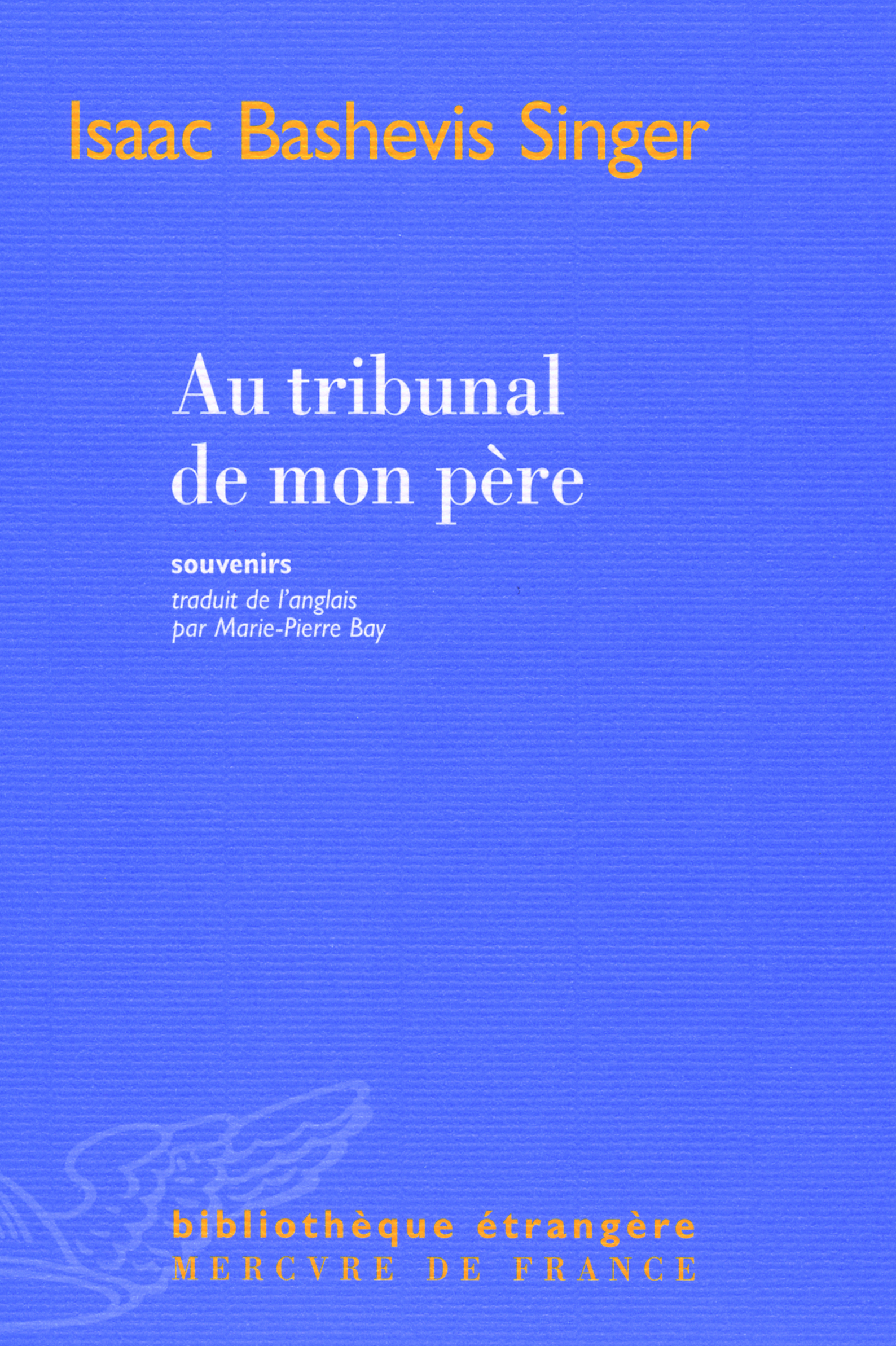 Au tribunal de mon père