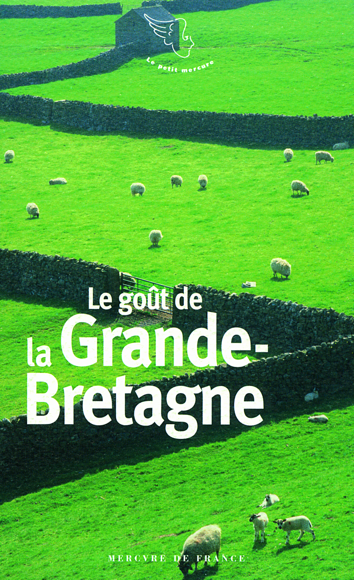 LE GOUT DE LA GRANDE BRETAGNE