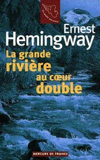 La Grande rivière au coeur double / Gens d'été