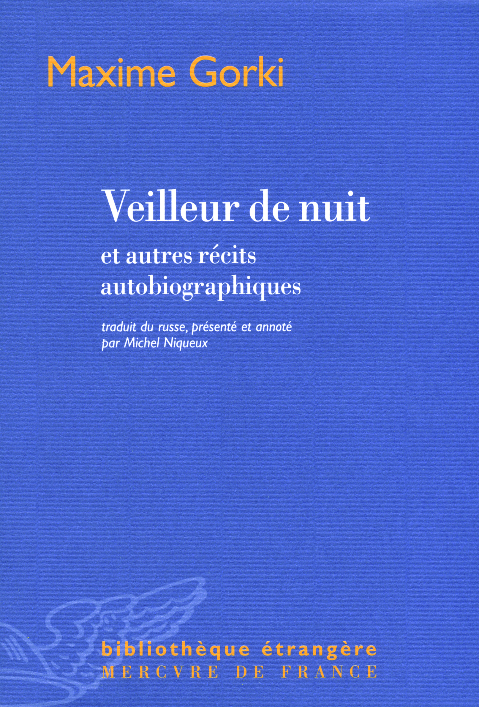 Veilleur de nuit et autres récits autobiographiques