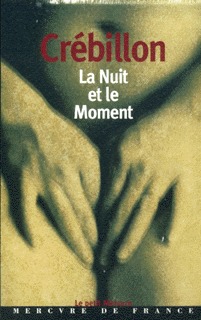 La Nuit et le Moment ou Les matines de Cythère
