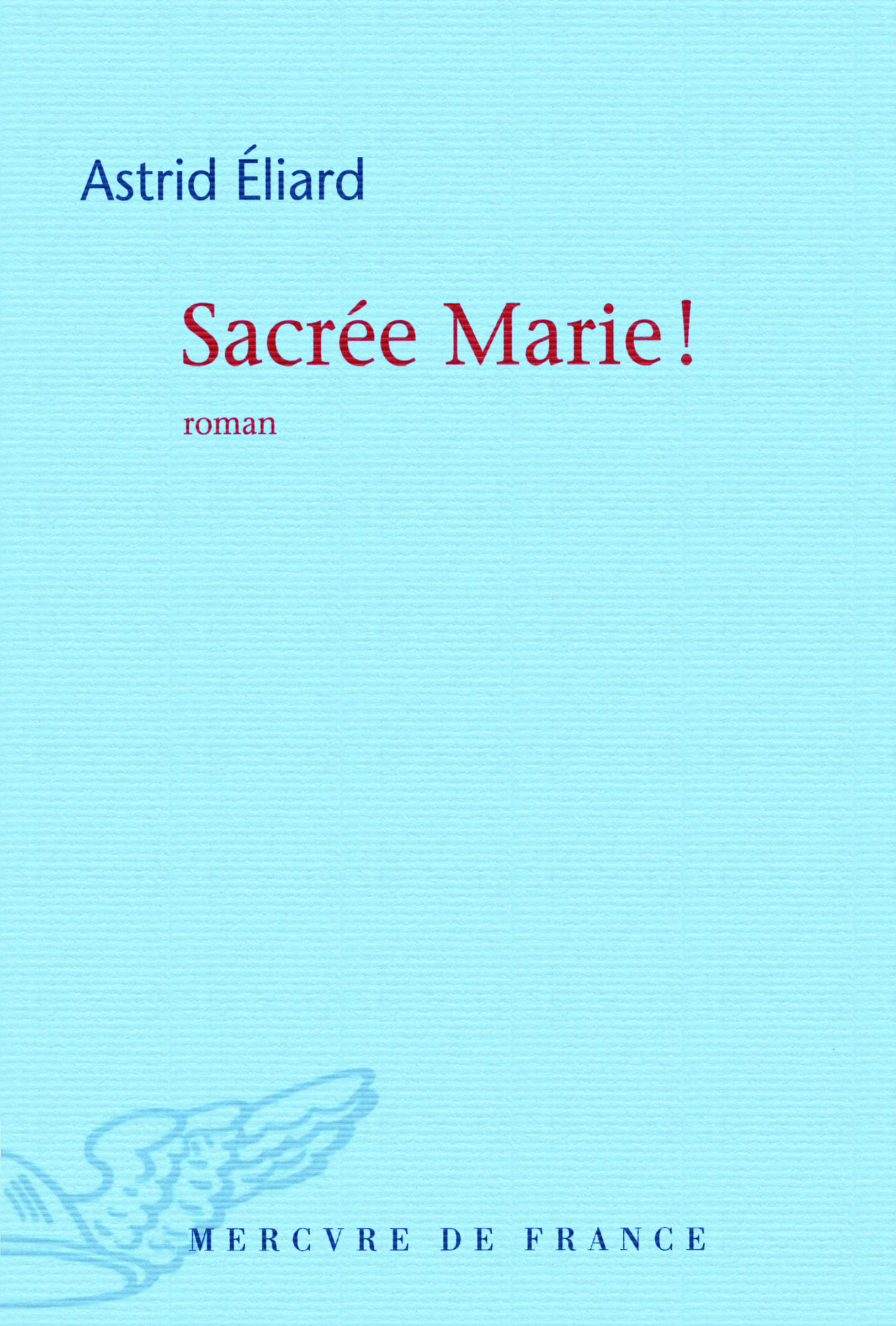 Sacrée Marie !