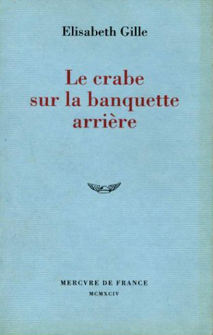 LE CRABE SUR LA BANQUETTE ARRIERE