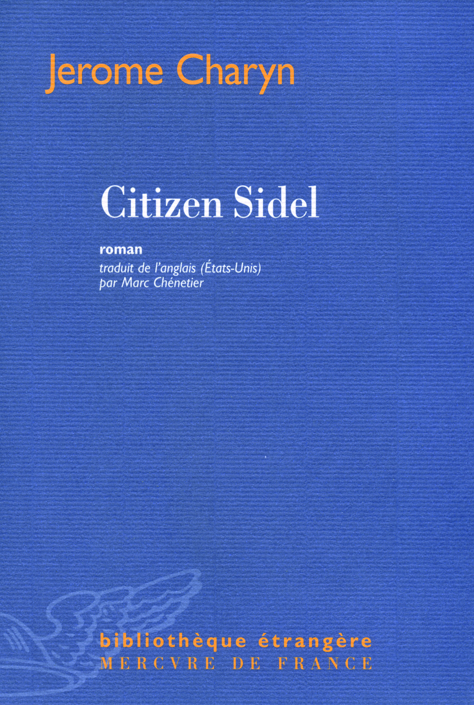 Citizen Sidel