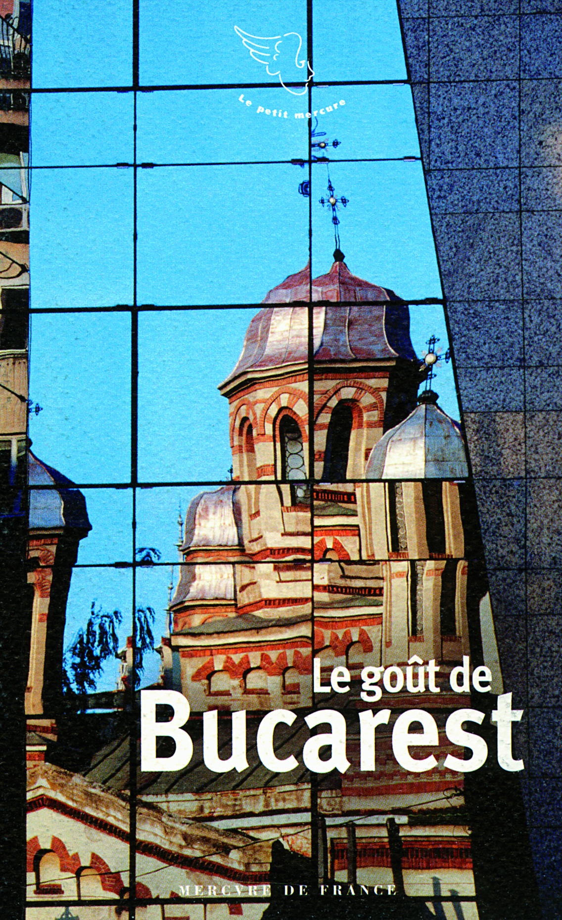 LE GOUT DE BUCAREST