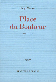 PLACE DU BONHEUR
