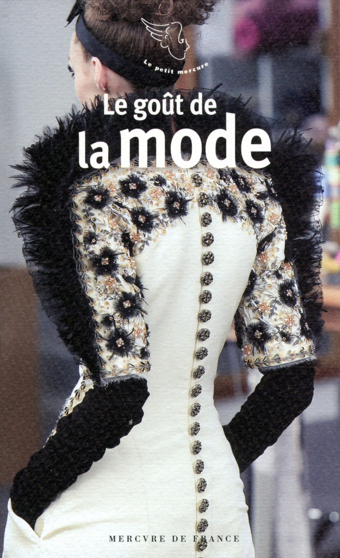 LE GOUT DE LA MODE