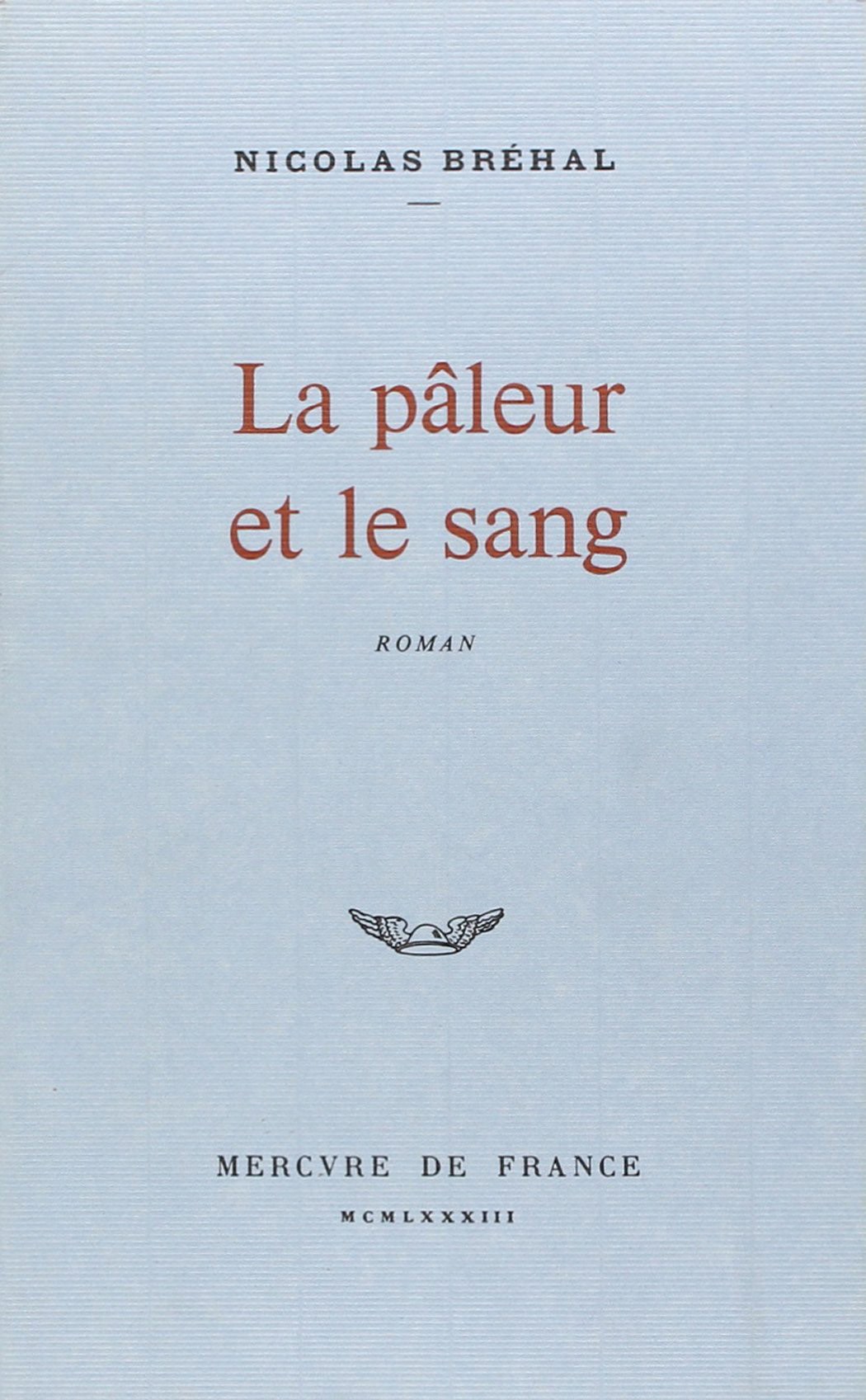 La pâleur et le sang